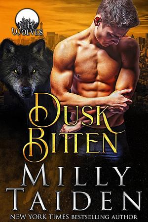 Dusk Bitten by Milly Taiden