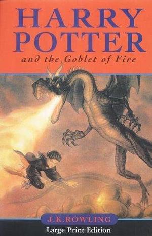 Harry Potter And The Goblet Of Fire (Book 4) by J. K. Rowling (Large Print, 5 Aug 2002) Hardcover by J.K. Rowling, J.K. Rowling