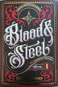 Blood & Steel by Helen Scheuerer