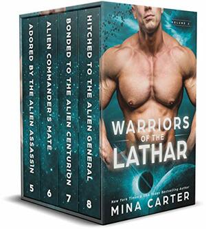 Warriors of the Lathar Collection: Volume 2 by Mina Carter