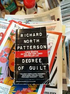 Degree of Guilt by Richard North Patterson