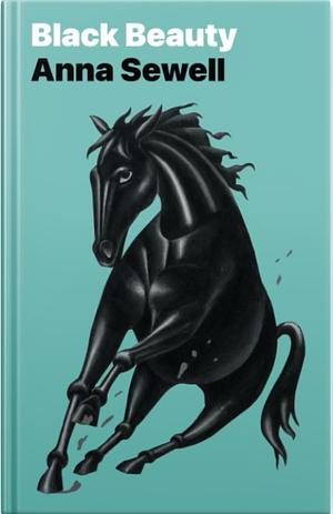 Black Beauty by Anna Sewell