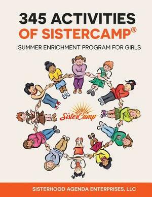 345 Activities of Sistercamp: Summer Enrichment Program by Angela D. Coleman