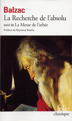 La Recherche de l'absolu : suivi de La Messe de l'athée by Honoré de Balzac