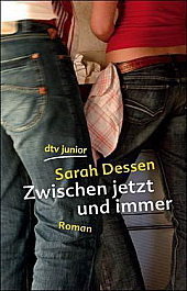 Zwischen jetzt und Immer by Sarah Dessen