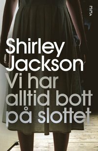 Vi har alltid bott på slottet by Shirley Jackson