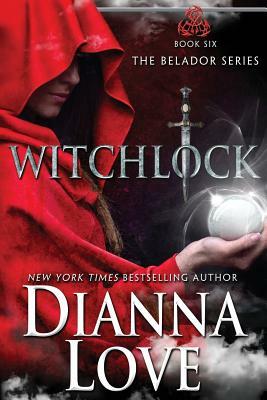 Witchlock by Dianna Love