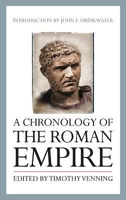 A Chronology of the Roman Empire by Timothy Venning