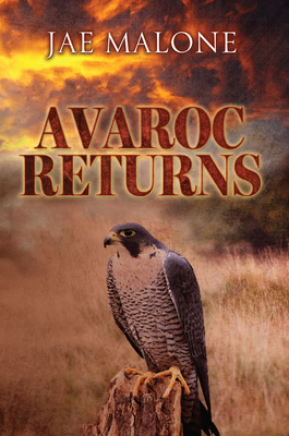 Avaroc Returns by Jae Malone