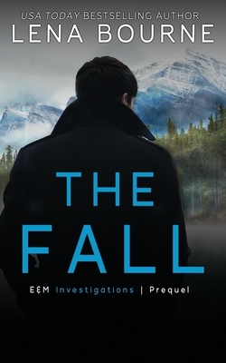 The Fall by Lena Bourne