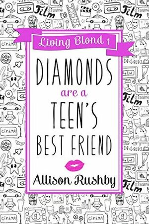 Diamonds are a Teen's Best Friend by Allison Rushby