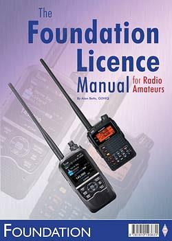 The Foundation Licence Manual for Radio Amateurs by Alan Betts