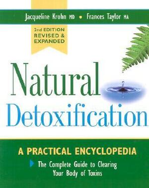 Natural Detoxification by Frances Taylor, Jacqueline Krohn