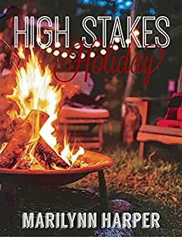 High Stakes Holiday by Marilynn Harper