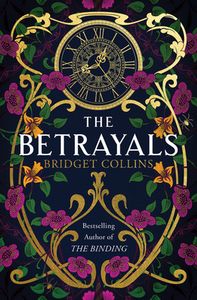 The Betrayals by Bridget Collins