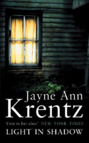 Light in Shadow by Jayne Ann Krentz