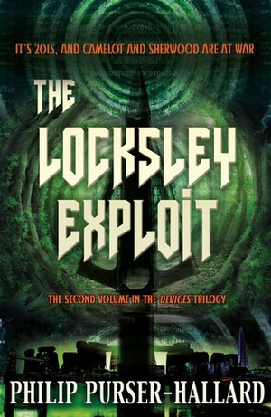 The Locksley Exploit by Philip Purser-Hallard