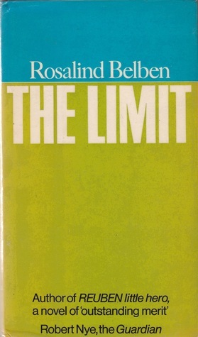 The Limit by Rosalind Belben