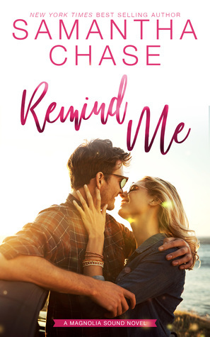 Remind Me by Samantha Chase