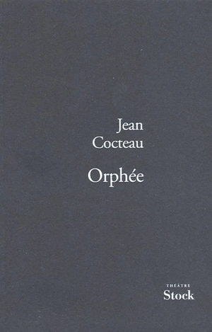 Orphée by Jean Cocteau