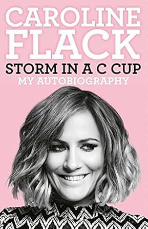 Storm In A C Cup by Caroline Flack