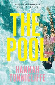 The Pool by Hannah Tunnicliffe