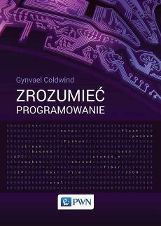 Zrozumieć programowanie by Gynvael Coldwind