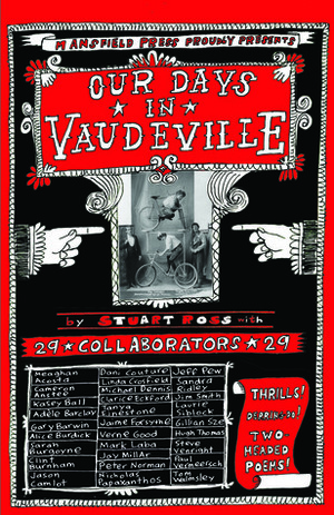 Our Days in Vaudeville by Stuart Ross, Alice Burdick, Paul Vermeersch, Jason Camlot, Jim Smith, Michael Dennis