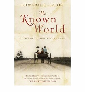 The Known World by Edward P. Jones