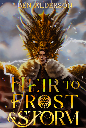 Heir to Frost and Storm by Ben Alderson