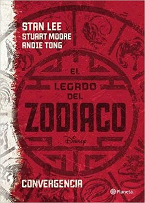 El legado del Zodiaco by Stuart Moore, Stan Lee