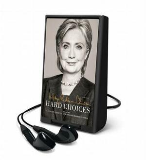 Hard Choices by Hillary Rodham Clinton