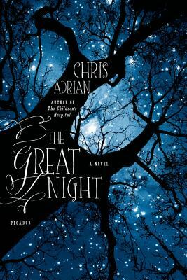 Great Night by Chris Adrian