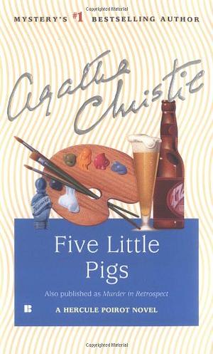 Five Little Pigs by Agatha Christie