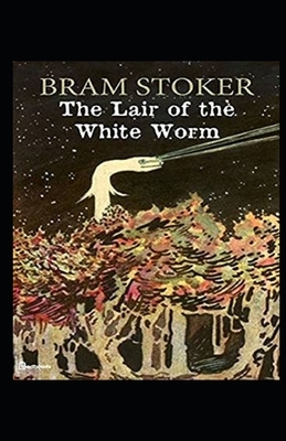 The Lair of the White Worm illustrated by Bram Stoker