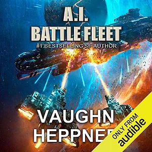 A.I. Battle Fleet by Vaughn Heppner
