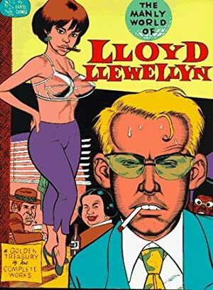 The Manly World of Lloyd Llewellyn by Daniel Clowes