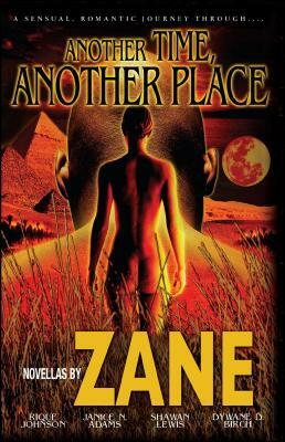 Another Time, Another Place by Zane, Shawan Lewis, Rique Johnson