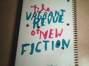 The Vagrant Revue Of New Fiction by Mary Jo Anderson, Sandra McIntyre