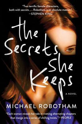 The Secrets She Keeps by Michael Robotham