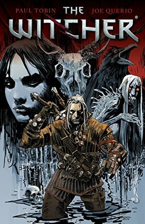 The Witcher Volume 1 by Paul Tobin