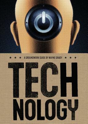 Technology by Wayne Grady