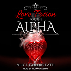 Love Potion For the Alpha by Alice Coldbreath