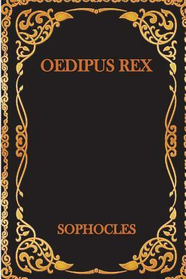 Oedipus Rex by Sophocles