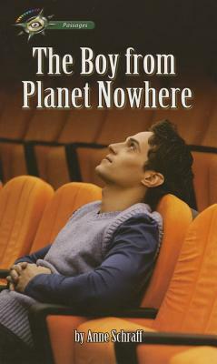 Boy from Planet Nowhere by Anne Schraff