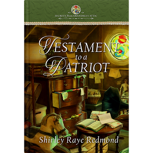 Testament to a Patriot by Shirley Raye Redmond