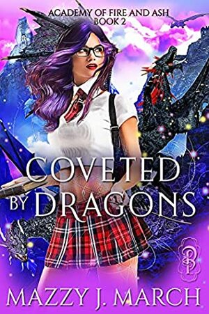 Coveted by Dragons by Mazzy J. March