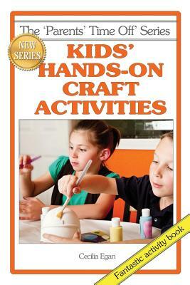 Kids' Hands-On Craft Activities by Linda Swainger