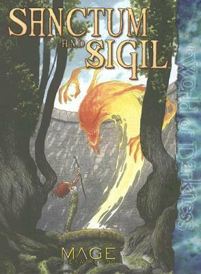 Sanctum and Sigil (World of Darkness) by William Thomas Maxwell, Brian Campbell, Gary Glass