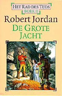 De grote jacht by Robert Jordan